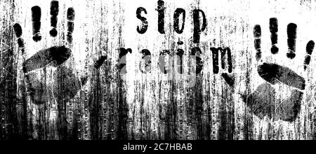 Palm prints background inscription Stop racosm. Black and white grunge Illustration. No racism concept Stock Photo