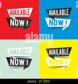 Modern design available now text on speech bubbles concept. Vector illustration Stock Vector