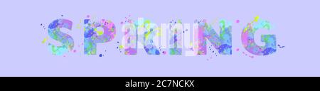 Spring. Vector typography inscription with multicolored spots of paint on a lilac background, design for banner, flyer, tag, decoration, poster or invitation, label for season fashion collection. Stock Vector