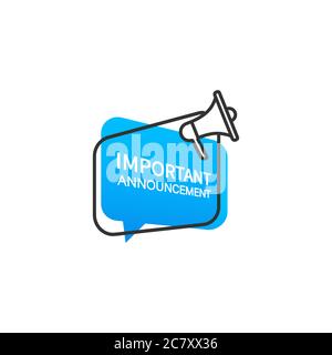 Megaphone with Important Announcement speech bubble. Loudspeaker. Banner for business. Advertising sign. Vector on isolated white background. EPS 10. Stock Vector