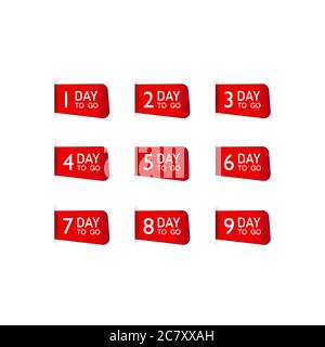 Set of number days left countdown for promotional banner. One day to go sign, label. Vector on isolated white background. EPS 10. Stock Vector