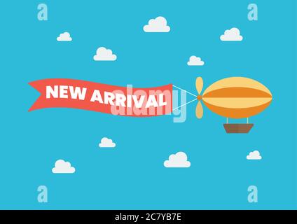 Airship pulls the banner with word NEW ARRIVAL on it. Flat style design. Vector illustration Stock Vector