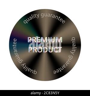 Premium product round hologram dark sticker. Vector element for product quality guarantee. Premium product mark, tag, sign, icon Stock Vector