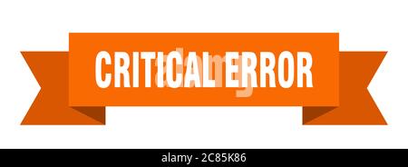 critical error ribbon. critical error paper band banner sign Stock Vector