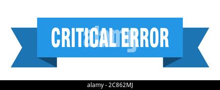 critical error ribbon. critical error paper band banner sign Stock Vector