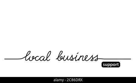 Support local business simple black and white web banner. Vector background with lettering local business Stock Vector