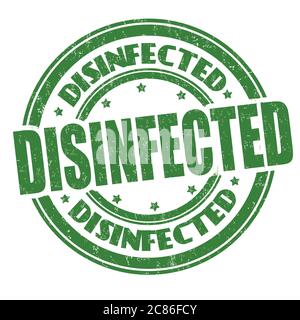 Disinfected sign or stamp on white background, vector illustration Stock Vector