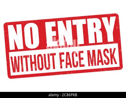 No entry without face mask sign or stamp on white background, vector illustration Stock Vector