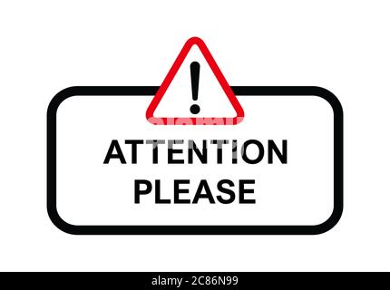 Attention please, important icon. Warning sign alert. Design advertising information . Stock Vector