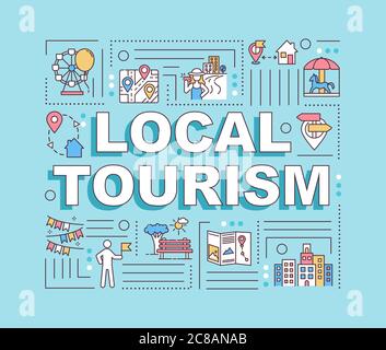 Local tourism word concepts banner. Domestic traveling. Staycationing. Infographics with linear icons on blue background. Isolated typography. Vector Stock Vector