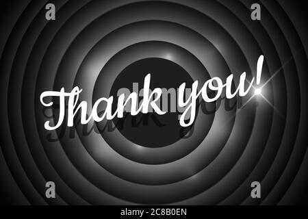 Thank you calligraphic style title on black circle background. Old cinema movie round promotion announcement screen. Vector retro art scene advertising noir poster template eps illustration Stock Vector
