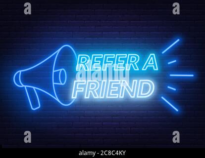 Refer a friend neon sign on brick wall background. Template for the design of the referral program. Stock Vector