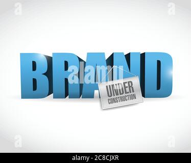 Brand under construction sign illustration design over white Stock Vector