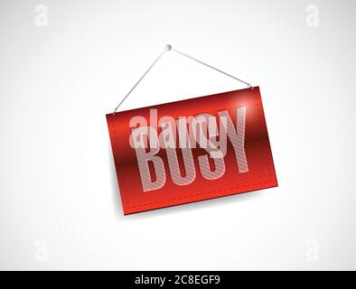 Busy hanging banner sign illustration design over a white background Stock Vector