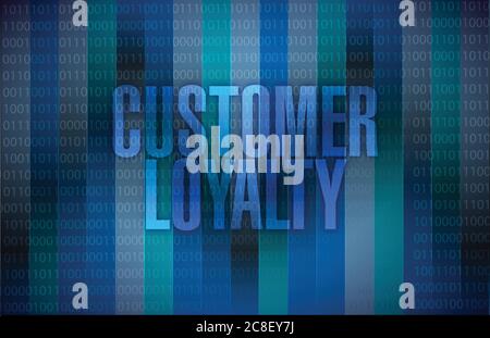 Customer loyalty message sign illustration design over a binary background Stock Vector
