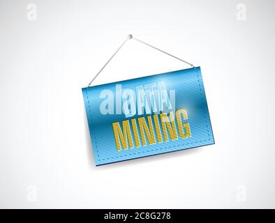 Data mining hanging banner illustration design over a white background Stock Vector