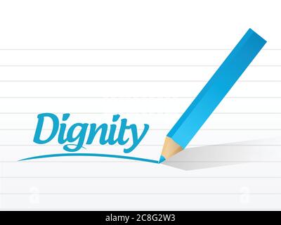 Dignity message illustration design over a white background Stock Vector