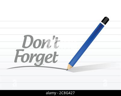 Don't forget illustration design over a white background Stock Vector