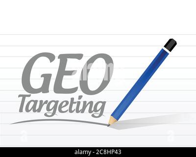 Geo targeting sign message illustration design over a white background Stock Vector