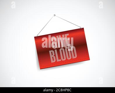 Give blood hanging sign illustration design over a white background Stock Vector