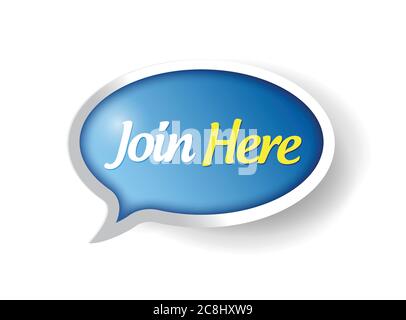 Join here message on a speech bubble. illustration design over white Stock Vector