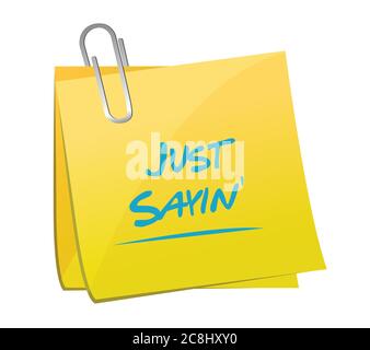 Just saying post memo illustration design over a white background Stock Vector