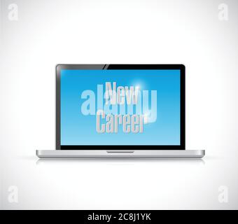 New career laptop computer message illustration design over a white background Stock Vector