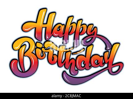 Happy Birthday. Beautiful greeting card poster with calligraphy text. Hand drawn, design elements, vector lettering. Perfect for greeting card. Stock Vector