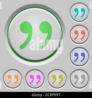 Set of color Quotation sunk push buttons. Stock Vector