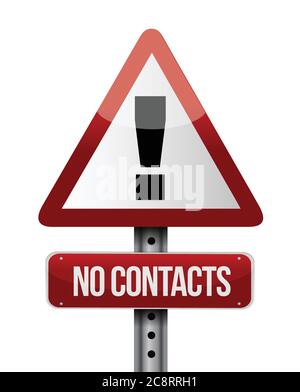 Warning no contacts road sign illustration design over white Stock Vector