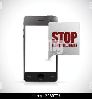 Stop texting while driving phone message illustration design over a white background Stock Vector