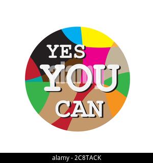 creative motivation positive quotes. YES YOU CAN. inspiring quote banner design concept on round circle shape background vector typography illustratio Stock Vector