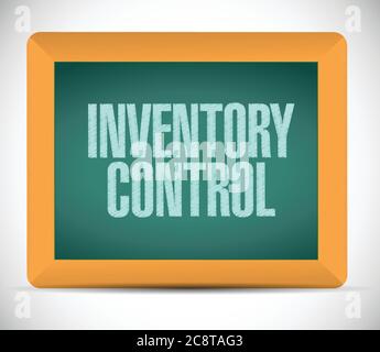 Inventory control message on a chalkboard. illustration design over a white background Stock Vector