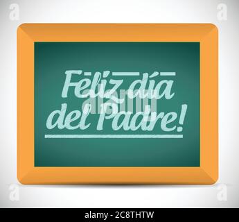 Happy Fathers Day in Spanish. Feliz dia del Padre calligraphy hand ...