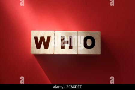 WHO on Wood blocks. World Health Organization. Institutions concept Stock Photo