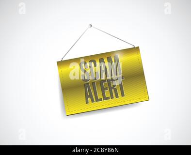 Scam alert hanging banner illustration design over a white background Stock Vector