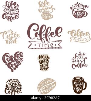Set of hand drawn calligraphy lettering phrases about coffee. Vector bundle on theme of coffee is hand-written for restaurant, cafe menu or banner Stock Vector