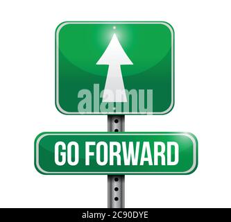 Go forward road sign illustration design over a white background Stock Vector