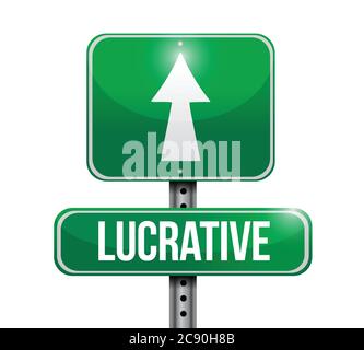 Lucrative road sign illustration design over a white background Stock Vector