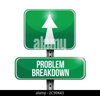 Problem breakdown road sign illustration design over a white background Stock Vector