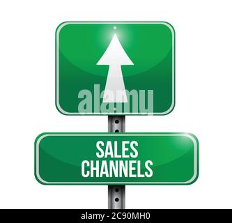 Sales channels road sign illustration design over a white background Stock Vector