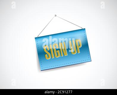 Sign up hanging banner illustration design over a white background Stock Vector