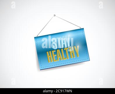Stay healthy hanging banner illustration design over a white background Stock Vector