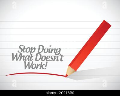 Stop doing what doesn't work illustration design over a white background Stock Vector