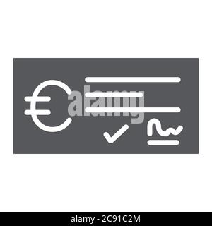 Bank check payment glyph icon, finance and banking, cheque sign, vector graphics, a solid pattern on a white background. Stock Vector
