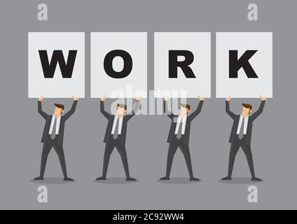 Four white collar executives in business suit carrying huge placards that spell Work. Cartoon vector illustration for work related concept isolated on Stock Vector