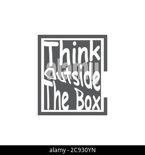 Think outside the box quote lettering. Calligraphy inspiration graphic design typography element. Hand written postcard. Cute simple vector sign. Stock Vector