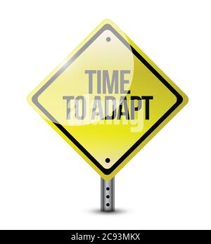 Time to adapt sign post illustration design over a white background Stock Vector