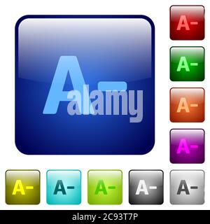 Decrease font size icons in rounded square color glossy button set Stock Vector