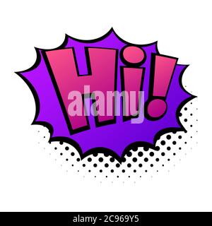 Comic lettering Hi. Comic speech bubble with emotional text Hi. Vector bright dynamic cartoon illustration in retro pop art style isolated on white Stock Vector